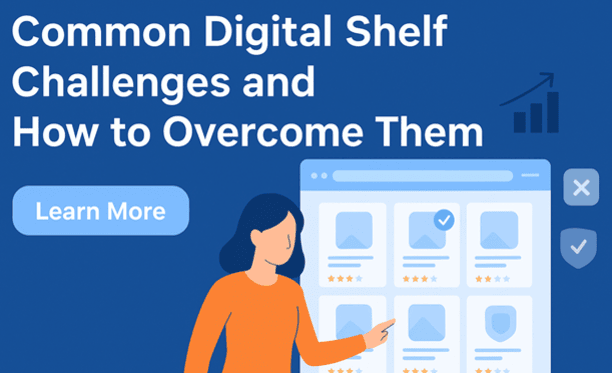 Digital Shelf Management Challenges & Solutions
